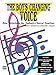 The Boy's Changing Voice: New Solutions for Today's Choral Teacher by Terry J. Barham, Darolyne L. Nelson