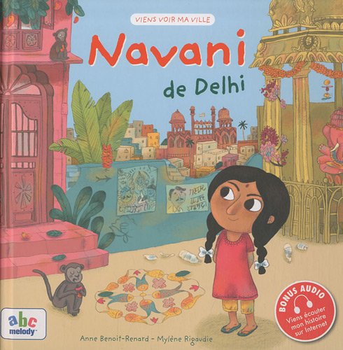Navani De Delhi (French Edition) by ANNE RIGAUDIE, MYLENE BENOIT-RENARD (Album)
