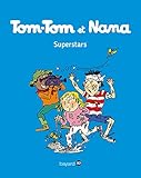 Tom-Tom et Nana, Tome 22 : Superstars by 