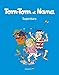 Tom-Tom et Nana, Tome 22 : Superstars by 