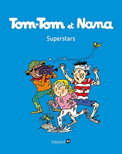 Tom-Tom et Nana, Tome 22 : Superstars by 