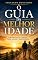 Livro O GUIA DA MELHOR IDADE: Como cuidar do corpo, da mente e das emoções para viver bem depois dos 60