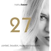 27: portrait, boudoir, nude and bodyparts
