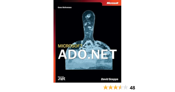 Microsoft Ado Net Core Reference Pro Developer Sceppa David 0790145142375 Amazon Com Books