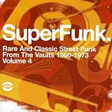 Super Funk: Rare And Classic Funk From The Vaults 1966-1972, Volume 4