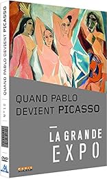 La Grande Expo - N°10 : Quand Pablo devient Picasso