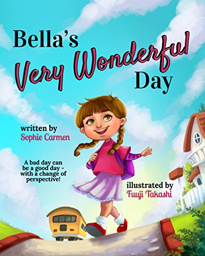 Bella's Very Wonderful Day