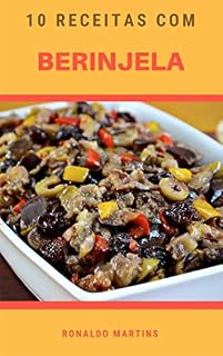 Livro 10 Receitas com berinjela