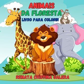 Livro Animais da Floresta : Livro de colorir