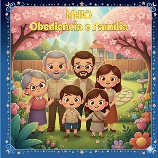 Livro Devocional Bíblico Infantil 2026: Uma Viagem pelo Reino de Deus - Maio - Obediência e Família