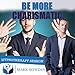 Be More Charismatic Self Hypnosis CD / MP3 and APP (3 IN 1 PURCHASE!) - Improve Your Natural Charisma and be Attractive with this Self Hypnotherapy CD