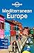 Lonely Planet Mediterranean Europe (Travel Guide) by