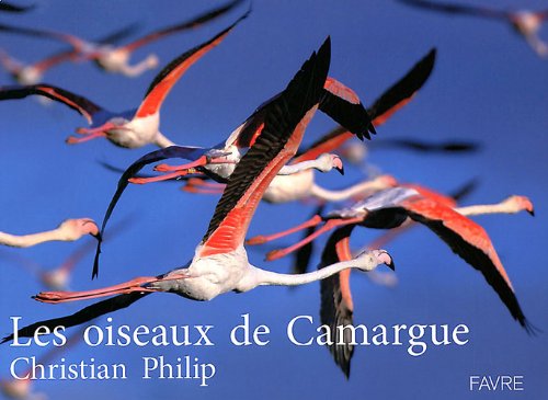les oiseaux de Camargue by (Hardcover)