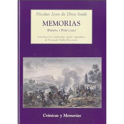 Memorias (España y Portugal) (Crónicas y Memorias) Memorias (España y Portugal) (Crónicas y Memorias)