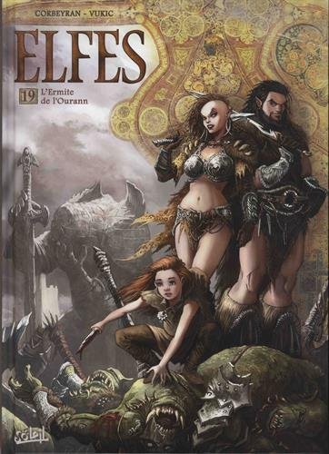Elfes, Tome 19 : L'ermite de l'Ourann by