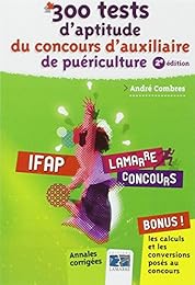 300 tests d'aptitude du concours d'auxiliaire de puériculture