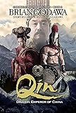 Qin: Dragon Emperor of China (Chronicles of the Watchers Book 2) by 