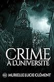 Crime à l'université (French Edition)