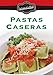 Pastas caseras (La Cocina De La Abuela) (Spanish Edition) by Mónica Ponttiroli