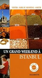 Un  grand week-end à Istanbul