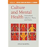 Culture and Mental Health: Sociocultural Influences, Theory, and Practice