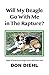Will My Beagle Go With Me in The Rapture?: Hope of Heaven for Dog Lovers and Their Pets by Don Diehl