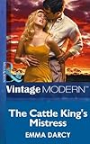 Front cover for the book The Cattle King's Mistress by Emma Darcy