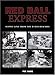 Red Ball Express: Supply Line from the D-Day Beaches (Us Army Transport) by 