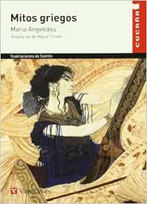 Mitos Griegos Cuca A Coleccion Cucana Spanish Edition 9788431690656 Tristan Miguel Angelidou Maria Muras Sanmartin Santiago Sanchez Aguilar Agustin Vasilev Svetlin Tristan Miguel Books Amazon Com