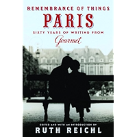 Remembrance of Things Paris: Sixty Years of Writing from Gourmet (Modern Library Food) book cover Remembrance of Things Paris: Sixty Years of Writing from Gourmet (Modern Library Food) book cover