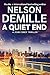 A Quiet End [Paperback] [Jun 02, 2016] Nelson DeMille (John Corey)