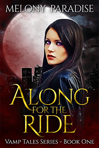 Along For The Ride (Vamp Tales Book 1)