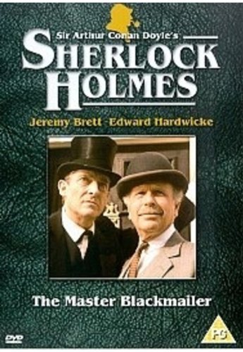 Sherlock Holmes - The Master Blackmailer