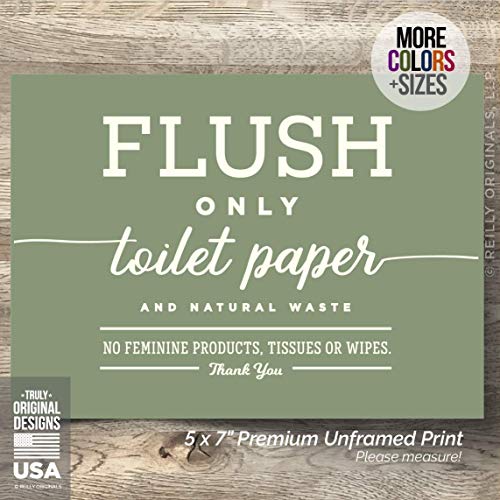 5x7" *UNFRAMED PRINT* Flush Only Toilet Paper Natural Waste Bathroom Sign Septic System Sensitive Plumbing No Feminine Sanitary Products Tampons Towels Decor Restaurant Office airbnb Modern Art