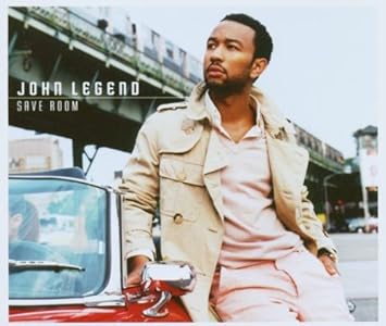Save Room By John Legend Amazon Com Music