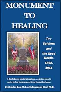 Monument To Healing Two Soldiers And The Good Death 1862