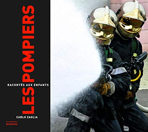 Pompiers Racont's Aux Enfants(les) (French Edition) by Carlo Zaglia