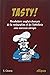 Tasty ! : Le vocabulaire anglais-français de la restauration et de l'hôtellerie avec exercices cor by 