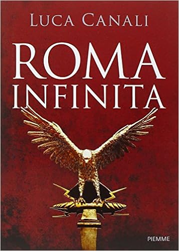 Luca Canali – Roma infinita (2015)