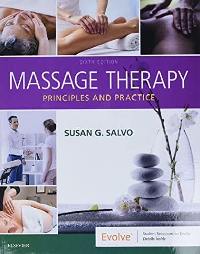 Massage Therapy: Principles and Practice: Salvo EdD LMT BCTMB