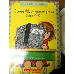 Junie B. en primer grado (por fin!) (Junie B. Jones (Spanish)) (Spanish Edition)