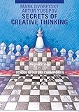 Secrets of Creative Thinking: School of Future Champions 5 (Progress in Chess)