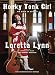 Honky Tonk Girl: My Life in Lyrics by Loretta Lynn