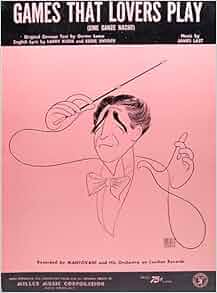 Games That Lovers Play Sheet Music Music By James Last