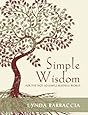 Simple Wisdom for the Not So Simple Business World-International book Award-Best Business/Motivational book of 2010