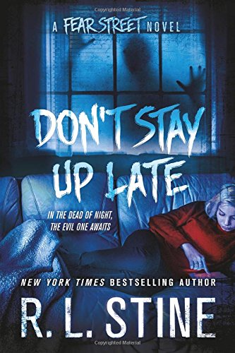 Don t Stay Up Late (Fear Street)