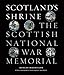 Scotland's Shrine: The Scottish National War Memorial