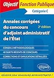 Annales corrigées du concours d'adjoint administratif de l'État - 2e édition (Objectif fonction publique) by 