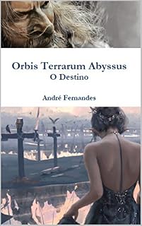 Livro Orbis Terrarum Abyssus: O Destino