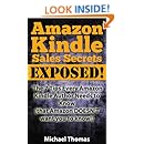Amazon Com Amazon Kindle Sales Secrets Exposed The 7